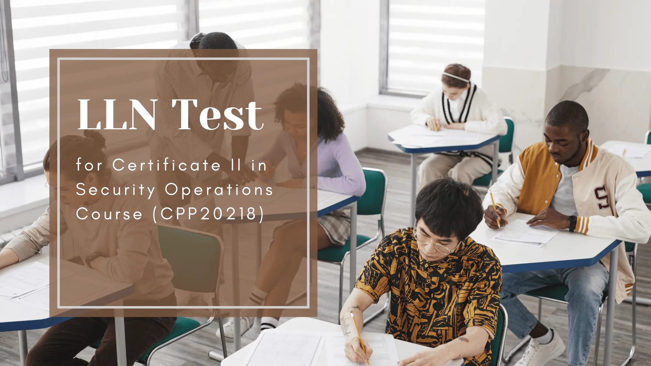 Importance of LLN Test for Certificate II in Security Operations Course